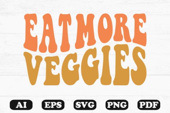 Eat More Veggies Retro Wavy SVG T-shirt Review