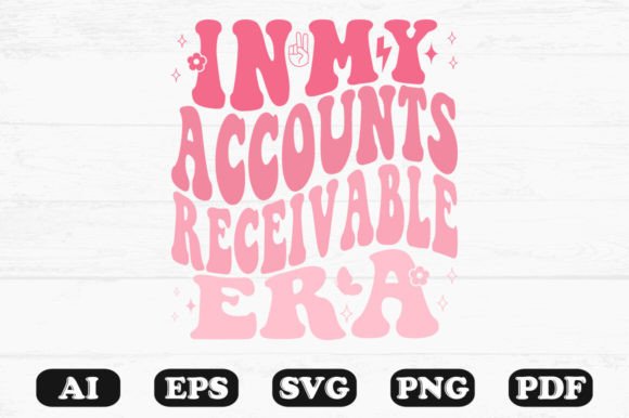 In My Accounts Receivable Era Retro Wavy