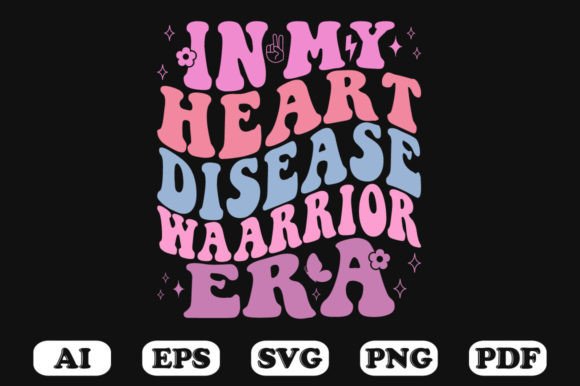 In My Heart Disease Waarrior Era Retro