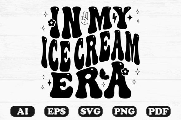 In My Ice Cream Era Retro Wavy Svg
