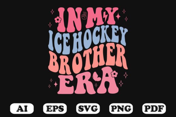 In My Ice Hockey Brother Era Retro Wavy