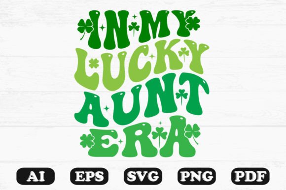 In My Lucky Aunt Era Retro Wavy Svg Review