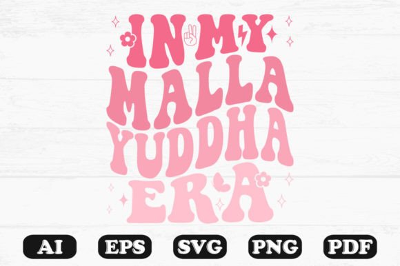 In My Malla Yuddha Era Retro Wavy Svg