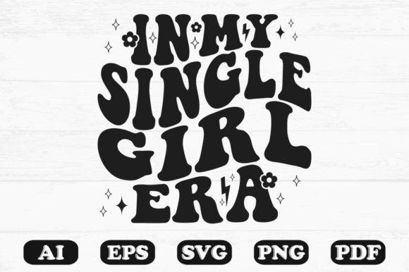 In My Single Girl Era Retro Wavy Svg