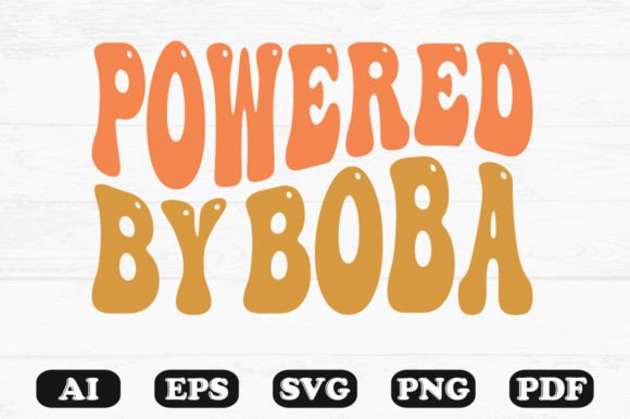 Powered by Boba Retro Wavy Svg T-shirt Review